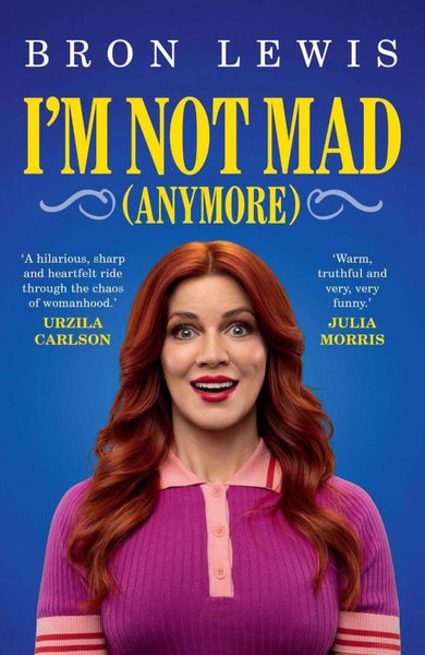 I'm Not Mad (Anymore) by Bron Lewis - Paperback Carousel 1