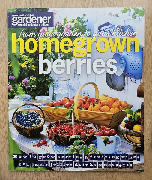 Homegrown Berries | NZ Gardener Special Collector's Edition Magazine Carousel 1