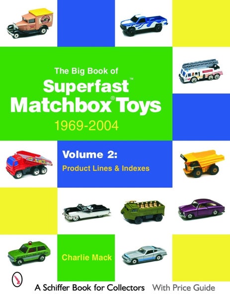 The Big Book of Matchbox Superfast Toys: 1969-2004 by Charlie Mack - Paperback Carousel 1