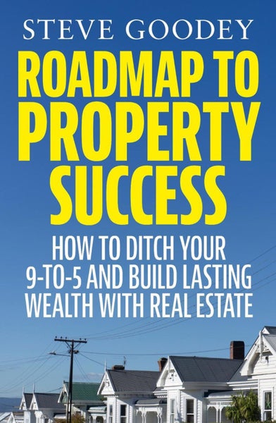 Roadmap to Property Success: How to ditch the 9-to-5 and build lasting wealth wi Carousel 1