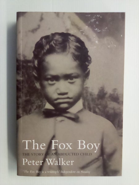 The Fox Boy - The Story of an Abducted Child by Peter Walker Carousel 1