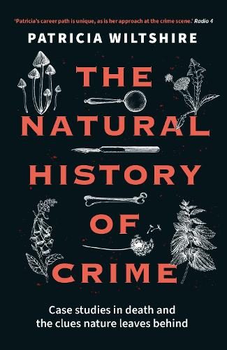 The Natural History of Crime By Patricia Wiltshire ISBN 9781789466522 Carousel 1