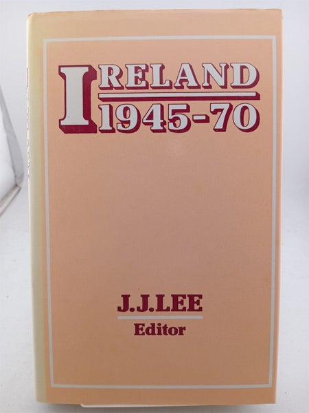 Ireland 1945-70 by J J Lee (editor) Carousel 1