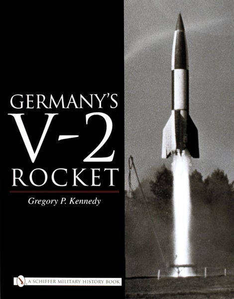 Germanys V-2 Rocket by Gregory P. Kennedy - Hardcover Carousel 1