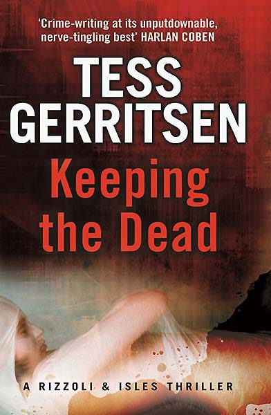 Tess Gerritsen: Keeping the Dead Carousel 1