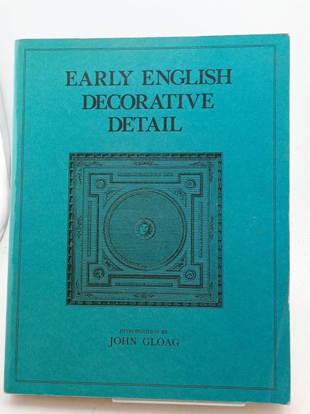 Early English Decorative Detail by John Gloag Carousel 1