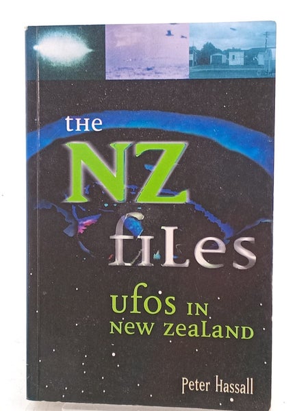 The NZ Files: UFOs in New Zealand by Peter Hassall Carousel 1