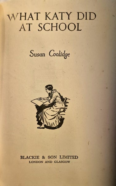 What Katy Did at School – Susan Coolidge (Vintage Hardback) Carousel 2