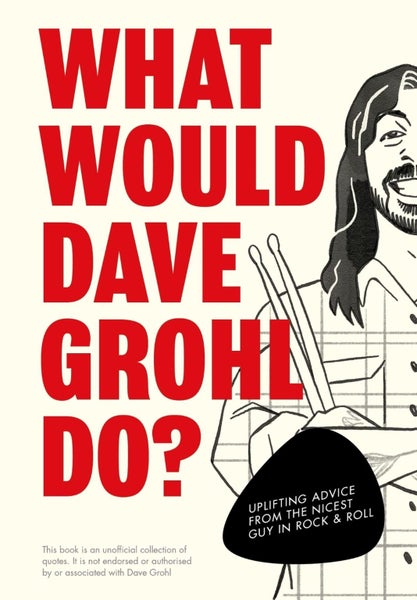 What Would Dave Grohl Do? by Pop Press - Hardcover Carousel 1