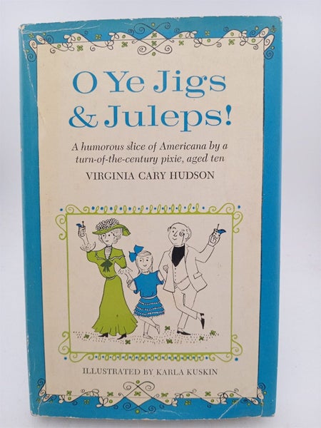 O Ye Jigs & Juleps! by Virginia Cary Hudson Carousel 1