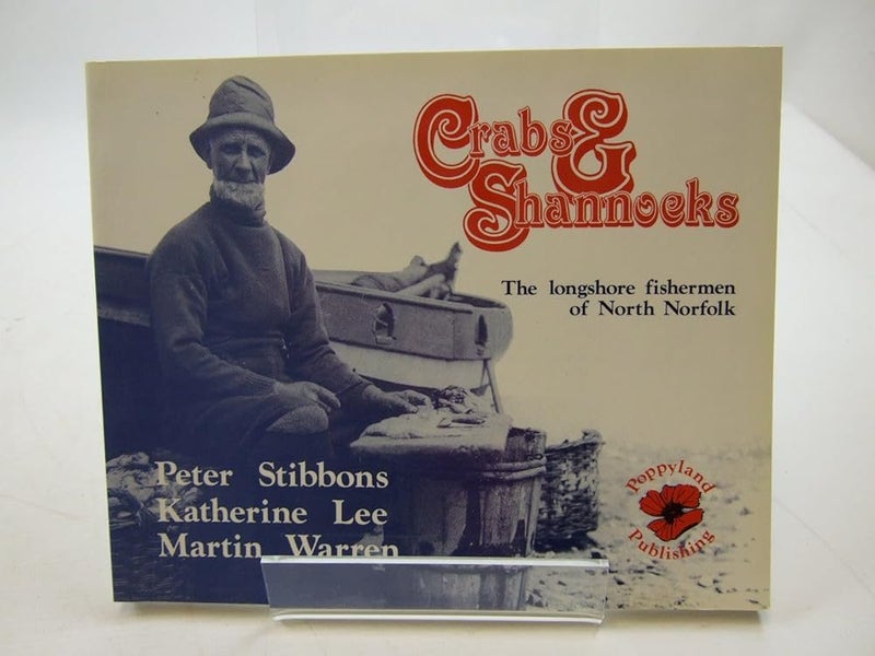 Crabs and Shannocks: Longshore Fishermen of North Norfolk by Peter Stibbons, ... Carousel 2