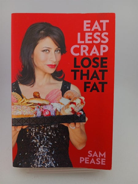 Eat Less Crap Lose that Fat by Sam Pease Carousel 1