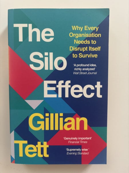 THE SILO EFFECT Why Every Organisation Needs To Disrupt Itself to Survive Carousel 1