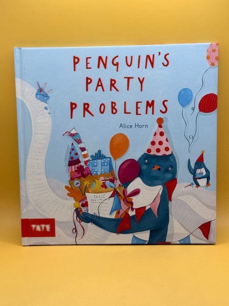 Penguin's Party Problems by Alice Horn