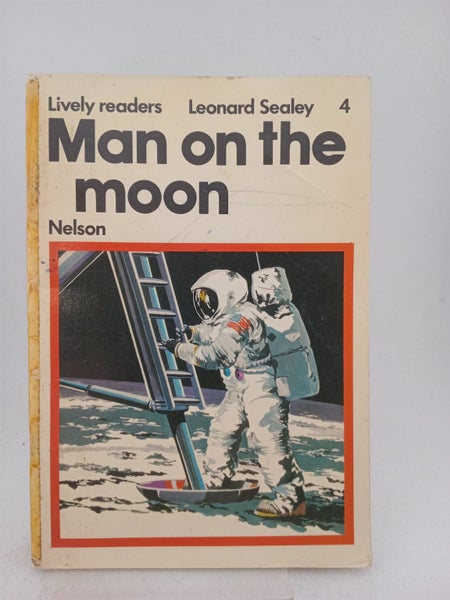 Lively Reading: Man on the Moon Rdr. 4 by Leonard George William Sealey