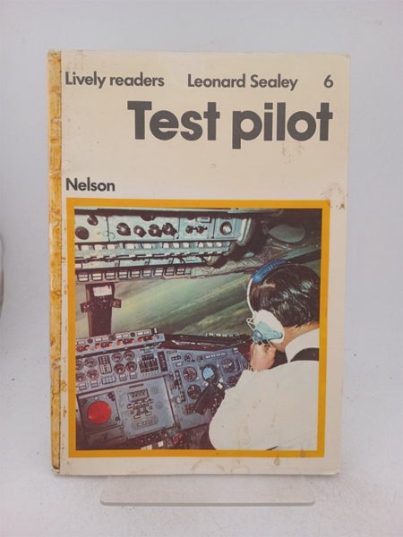 Lively Reading: Test Pilot Rdr. 6 by Leonard George William Sealey