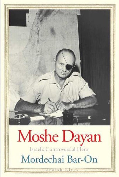 Moshe Dayan by Mordechai Bar-On - Hardcover Carousel 1