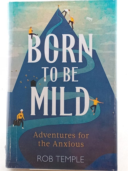 Born To Be Mild by Rob Temple