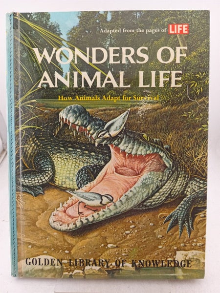 Wonders of Animal Life: How Animals Adapt for Survival by Sarel Eimerl