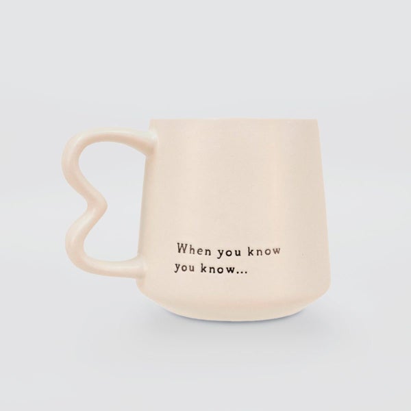 Oh Clay! - 'When You Know, You Know' Mug Carousel 1