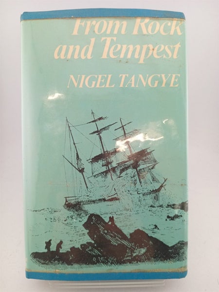 From Rock and Tempest by Nigel Tangye