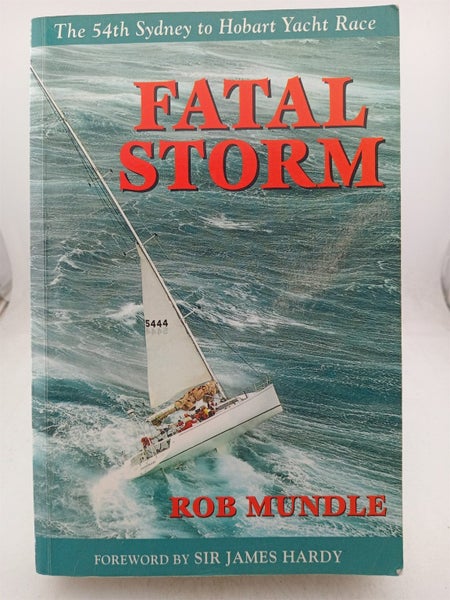Fatal Storm by Rob Mundle