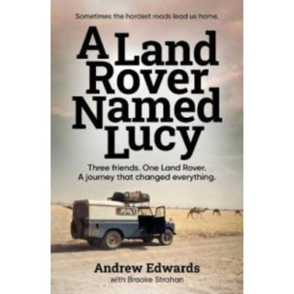 A Land Rover Named Lucy: Three friends. One Land Rover. A journey that cha Carousel 1