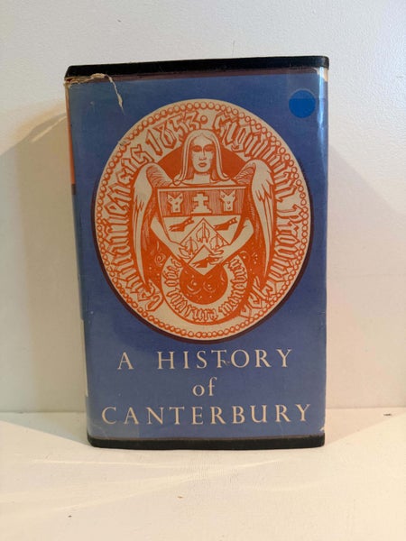 A History of Canterbury Volume III: 1876-1950 by W.H. Scotter (1965)
