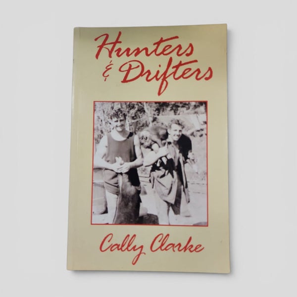 Hunters & drifters by Cally Clarke
