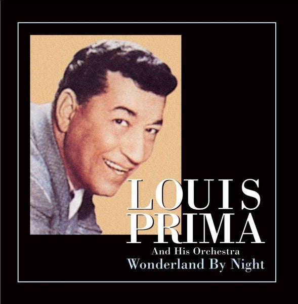 LOUIS PRIMA & HIS ORCH. -WONDERLAND BY NIGHT (CD) Carousel 1