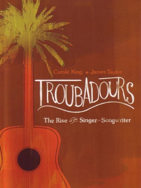 TROUBADOURS - THE RISE OF THE SINGER-SONGWRITER: CAROLE KING, JAMES TAYLOR (DVD) Carousel 1