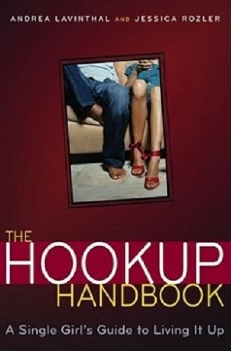 The Hookup Handbook A Single Girl's Guide to Living it Up Carousel 1