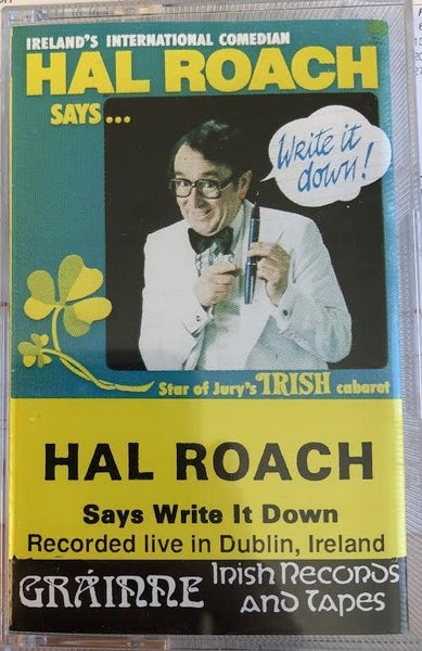 HAL ROACH - SAYS WRITE IT DOWN (CASSETTE) Carousel 1