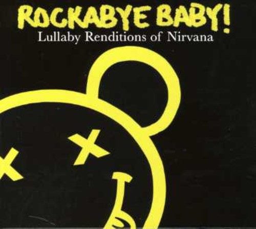 Rockabye Baby! - Lullaby Renditions Of Nirvana Carousel 1