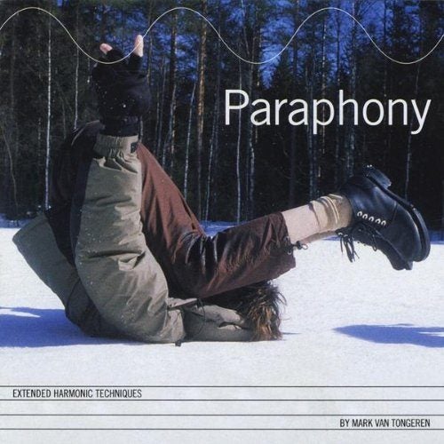 MARK VAN TONGERAN - PARAPHONY [EXTENDED HARMONIC TECHNIQUES] (CD) Carousel 1