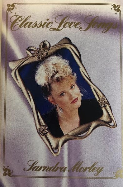 SARNDRA MORLEY - CLASSIC LOVE SONGS (CASSETTE) Carousel 1