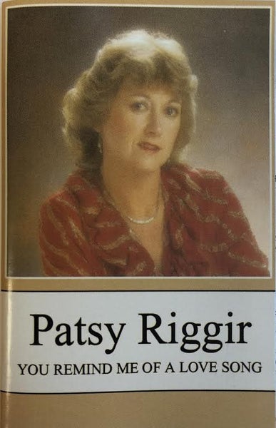 PATSY RIGGIR - YOU REMIND ME OF A LOVE SONG (CASSETTE) Carousel 1