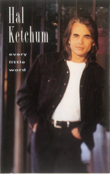 HAL KETCHUM - EVERY LITTLE WORD (CASSETTE) Carousel 1