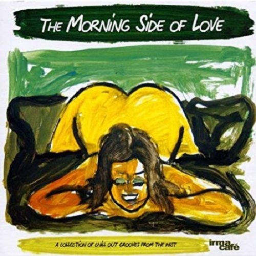 VARIOUS - THE MORNING SIDE OF LOVE (2CD) Carousel 1