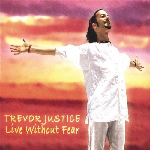 TREVOR JUSTICE - LIVE WITHOUT FEAR (CD) Carousel 1