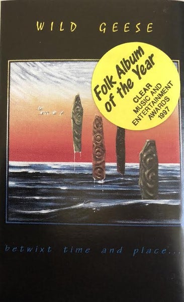 WILD GEESE - BETWIXT TIME AND PLACE (CASSETTE) Carousel 1