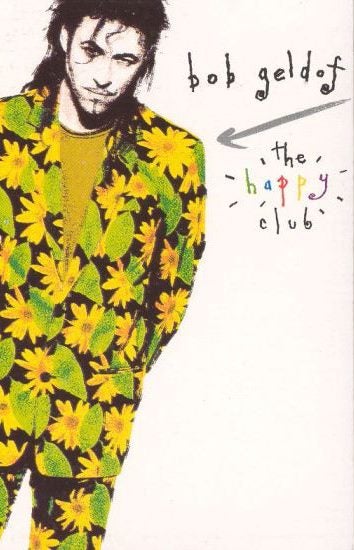 BOB GELDOF - THE HAPPY CLUB (CASSETTE) Carousel 1