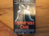 Glen Hirshberg - Motherless Child
