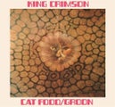 KING CRIMSON - CAT FOOD EP (CD)