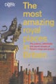 The Most Amazing Royal Places in Britain palaces, battlefields &amp; secret retreats