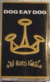 DOG EAT DOG - ALL BORO KINGS (CASSETTE)