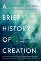 A Brief History of Creation