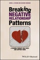 Breaking Negative Relationship Patterns
