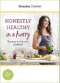 Honestly Healthy in a Hurry by Natasha Corrett
