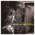 ERIC BURDON - I Used To Be An Animal